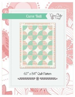 Cover image of the curve ball quilt pattern.